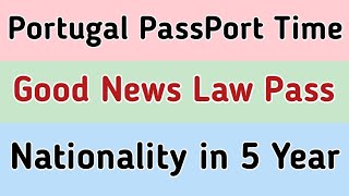 Portugal Nationality Law  Get Portugal Passport in 5 Year  Portugal Nationality Law Change in 2024 [upl. by Schreibe]