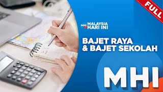 FULL Malaysia Hari Ini 2024  Fri Jan 26  Bajet Raya amp Bajet Sekolah [upl. by Candyce375]