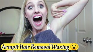 How To Armpit Hair Removal Waxing  Waxing Hair Removal Armpit Women Home 🏠  Best Armpit Women Wax [upl. by Shelden]