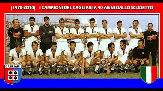 1970  2010 i campioni del Cagliari a 40 anni dallo scudetto [upl. by Maximo]