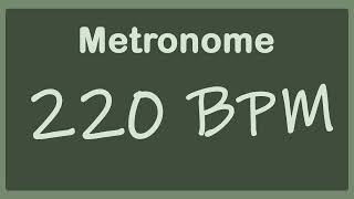 220 BPM  Metronome [upl. by Florenza]