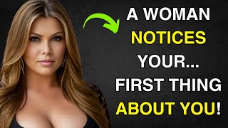 5 Things WOMEN Notice First About MEN And Find Attractive  Female Psychology [upl. by Lillian]