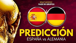 ESPAÑA vs ALEMANIA  Mundial Qatar 2022  Previa Predicción y Pronóstico [upl. by Sicard]