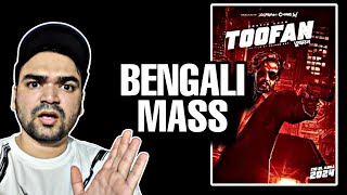 TOOFAN BENGALI MOVIE TRAILER REACTION [upl. by Savinirs]