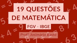 RETA FINAL IBGE  RECENSEADOR  FGV  19 QUESTÕES DE MATEMÁTICA [upl. by Adhamh]