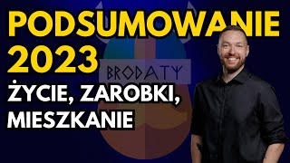 Ten rok był SZALONY 😵 Ile zarabia moja FIRMA Podsumowanie 2023 zarobki życie przeprowadzka [upl. by Hpesoy]