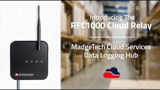 MadgeTech RFC1000 Cloud Relay Overview [upl. by Estell]