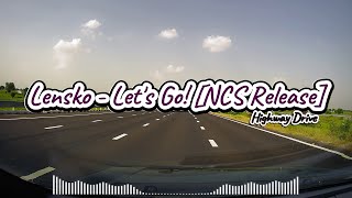 Lensko  Lets Go NCS Release [upl. by Dahsar893]