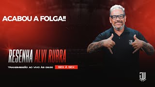 ACABOU A FOLGA  RESENHA ALVI RUBRA 057  JAIRO WINCK amp LUCAS FONTES [upl. by Rivkah722]