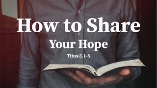 How to Share Your Hope [upl. by Alludba]