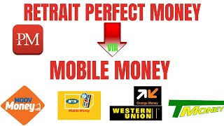 Retrait Perfect Money via Mobile Money  Orange Mtn et Flooz [upl. by Ettereve]