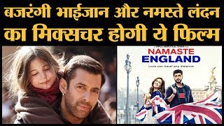 Namastey London की सीक्वल है Arjun Parineeti की आने वाली फिल्म Namaste England [upl. by Sterrett]