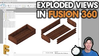 Fusion 360 for Woodworkers Part 6  Creating an EXPLODED VIEW Model in Fusion 360 [upl. by Nirra]