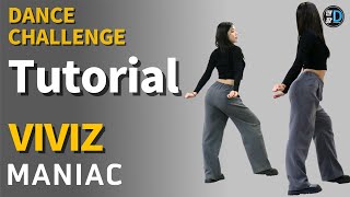 땐팡 VIVIZ  MANIAC비비지 – 매니악 챌린지 안무 배우기 dance challenge tutorial  by Young Sun [upl. by Agata]