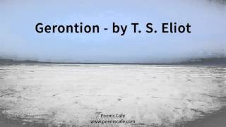 Gerontion by T S Eliot [upl. by Ela177]