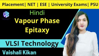 Vapour Phase Epitaxy  VLSI Technology [upl. by Eissen]