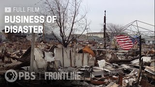 Business of Disaster full documentary  FRONTLINE [upl. by Mayor]