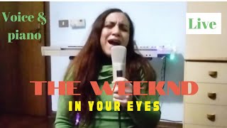 The Weeknd  In Your Eyes  Cover by Beatris Voice amp piano [upl. by Nuhsyar35]