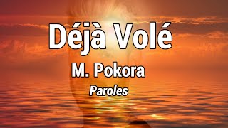 M Pokora  Déjà Volé ParolesLyrics [upl. by Gasper]