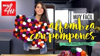 MUY FÁCIL Cómo hacer una alfombra con pompones de lana  Belu Decó con Belu Molina [upl. by Noid]