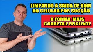 Como LIMPAR o alto falante do CELULAR da FORMA CERTA [upl. by Ammon]