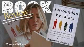 Book Review Surrounded By Idiots By Thomas Erikson [upl. by Hollenbeck]