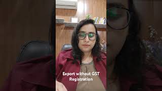 Export of Services without GST Registration [upl. by Nanam]