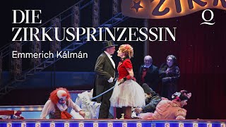 DIE ZIRKUSPRINZESSIN  Operette von Emmerich Kálmán [upl. by Maxie]