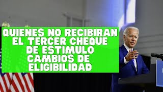 Quiénes no recibirían tercer cheque si reducen nivel de ingresos para elegibilidad [upl. by Arihaj]