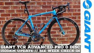 Giant TCR Advanced Pro 0 DISC  1500Km Update  Six Week CheckIn [upl. by Ayanet688]