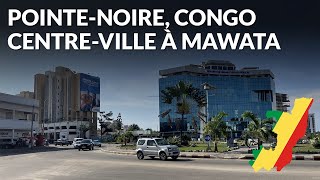 Pointe Noire Congo 🇨🇬 City Tour Avenue Principale jusquà Mawata [upl. by Alyhs893]