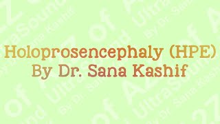 Ultrasound features of Holoprosencephaly HPE  A2Z of Ultrasound [upl. by Yesrej473]