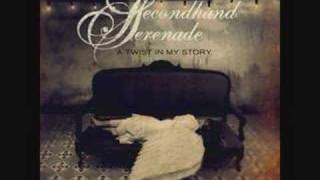 Why  SecondHand Serenade [upl. by Ymmot]