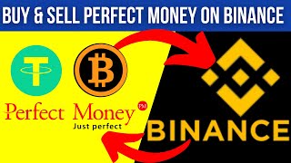 Binance P2P Perfect Money  How to Deposit and Withdraw Perfect Money From Binance [upl. by Tennes]