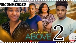 SENT FROM ABOVE  2 Trending Nollywood Nigerian Movie Review Sandra Okunzuwa Miracle Godwin 2024 [upl. by Philly972]