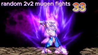 random 2v2 mugen fights 33 [upl. by Lewison]