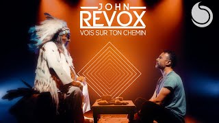 John Revox  Vois Sur Ton Chemin Official Music Video [upl. by Yesima621]