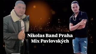 Nikolas Band Praha Mix pavlovskych [upl. by Landes]