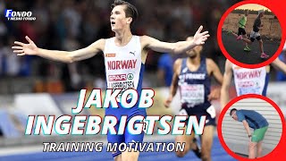 Jakob Ingebrigtsen  Training Motivational 💪 [upl. by Kunin]