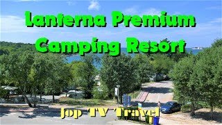 Rundgang durch das Lanterna Premium Camping Resort in Porec Istrien Kroatien jop TV Travel [upl. by Joappa]