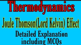 Joule Thomson Effect l Thermodynamics l BSc Physics l Master Cadre Physics l MSc Physics Entrance [upl. by Ajar428]