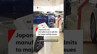 Japanese car manufacturers admits to major safety issues [upl. by Corissa123]