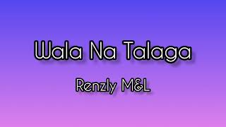 WALA NA TALAGALYRICS [upl. by Vevina]