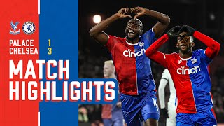 PALACES 1000th TOPFLIGHT GOAL  Premier League Match Highlights Crystal Palace 13 Chelsea [upl. by Yereffej]