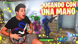 JUGANDO A FORTNITE CON 1 MANO RETO IMPOSIBLE [upl. by Nylrehc]