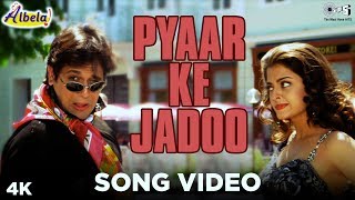 Pyaar Ke Jadoo Song Video  Albela  Govinda amp Aishwariya Rai  Alka Yagnik amp Udit Narayan [upl. by Nomit]