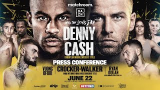 Tyler Denny Vs Felix Cash amp Undercard Press Conference [upl. by Boleslaw723]