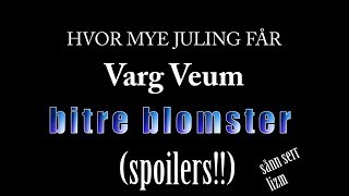 Hvor mye Juling får Varg Veum  Bitre blomster [upl. by Sabella53]