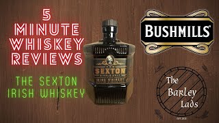 The Sexton Irish Whiskey  5 Minute Whiskey Reviews 8 [upl. by Nitsoj831]