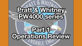 Pratt amp Whitney PW4000 series  Part 1 [upl. by Yrtnej]